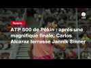 VIDÉO. Tennis. ATP 500 de Pékin : après une magnifique finale, Carlos Alcaraz terrasse Jannik Sinner