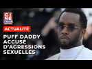 P. Diddy accusé d'agressions sexuelles par 120 présumées victimes - Ciné-Télé-Revue