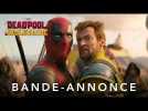 Deadpool & Wolverine - Nouvelle bande-annonce (VF) | Marvel