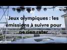 Jeux olympiques de Paris 2024 : tous les programmes à suivre pour ne rien louper de l'événement