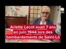 VIDEO. Arlette Lecot avait 7 ans lors des bombardements de juin 1944 à Saint-Lô