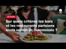 VIDÉO. JO 2024. Sur quels critères les bars et les restaurants parisiens lésés seront-ils indemnisés ?