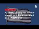 VIDEO. JO 2024. Le drapeau breton interdit en tribunes pendant les compétitions