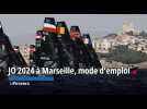 Les JO 2024 à Marseille, mode d'emploi