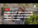 VIDEO. Canicule : 41 départements toujours placés en vigilance orange, les températures restent élevées