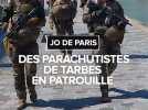 JO de Paris : des parachutistes de Tarbes en mission surveillance