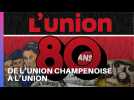 De L'union champenoise à L'union ...