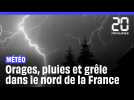 Météo : De violents orages ont causé beaucoup de dégâts dans la nord de la France