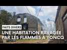 Une habitation ravagée par les flammes à Yoncq