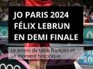 JO Paris 2024 - Félix Lebrun en demi finale. Le tennis de table français vit un moment historique