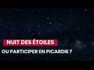 Où participer à la Nuit des étoiles en Picardie?