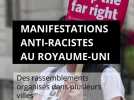 Manifestations anti-racistes au Royaume-Uni : des rassemblements organisés dans plusieurs villes