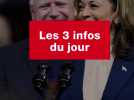 VIDÉO. LES 3 INFOS DU JOUR (vertical)