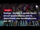 VIDÉO. France - Suède. À quelle heure et sur quelle chaîne voir la demi-finale des handballeuses aux JO ?