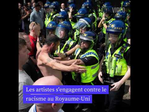 VIDEO : Les artistes s'engagent contre les meutes racistes au Royaume-Uni