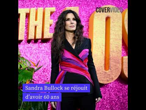 VIDEO : Sandra Bullock se rjouit d?avoir ft ses 60 ans