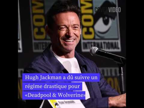 VIDEO : Hugh Jackman dvoile son rgime pour renfiler le costume de Wolverine