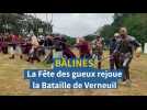 Bâlines : La Fête des gueux rejoue la Bataille de Verneuil