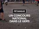 Un concours national de pétanque dans le Gers