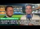 Deuxième défaite de la saison pour l'Estac : nos journalistes analysent le match contre Clermont (0-1)