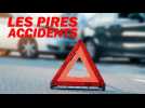 Les pires accidents