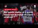 VIDÉO. Strasbourg - Rennes : sur quelle chaîne et à quelle heure voir le match de Ligue 1 en direct ?