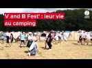 VIDÉO. La vie des festivaliers au camping du V and B Fest'2024 à Château-Gontier-sur-Mayenne