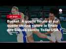 VIDÉO. JO 2024 - Basket. À quelle heure et sur quelle chaîne suivre la finale des Bleues contre Team USA ?