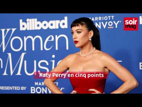 VIDEO : Katy Perry en cinq points