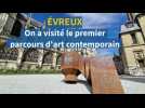 Évreux : on a visité le premier parcours d'art contemporain en centre-ville