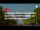 VIDEO. JO 2024. La France fêtera ses athlètes dans une grande parade sur les Champs-Élysées !