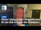 Olivier Letang réagit à là qualification de son club en ligue des champions