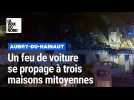 A Aubry-du-Hainaut, un feu de voiture se propage à trois maisons mitoyennes