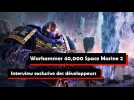 Warhammer 40,000 Space Marine 2 : interview exclusive des développeurs