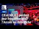 C8 et NRJ12 perdent leur fréquence télé, l'Arcom les débranche