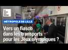 Lille : les JO vont-ils tourner au fiasco du côté des transports en commun ?