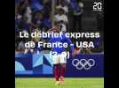 JO Paris 2024 : Le debrief express de France - USA (3-0)