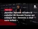 VIDEO. Jennifer Aniston recadre le colistier de Donald Trump qui critique les « femmes à chat sans enfant 