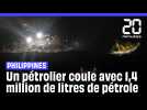 Philippines : Un pétrolier coule au large de Manille avec 1,4 million de litres de pétrole à bord