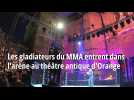 Les gladiateurs du MMA entrent en scène au théâtre antique d'Orange