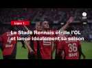 VIDÉO. Ligue 1. Le Stade Rennais étrille l'OL et lance idéalement sa saison