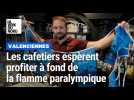 Jeux paralympiques : Valenciennes et ses cafetiers se préparent à accueillir la flamme