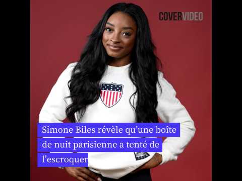 VIDEO : Simone Biles rvle qu?une bote de nuit parisienne a tent de l?escroquer