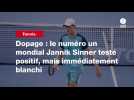 VIDÉO. Tennis. Dopage : le numéro un mondial Jannik Sinner testé positif, mais immédiatement blanchi