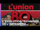 L'évolution technique de l'imprimerie ...