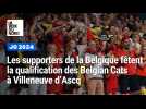 JO 2024 Basket : les supporters de la Belgique fêtent la qualification des Belgian Cats à Villeneuve d'Ascq