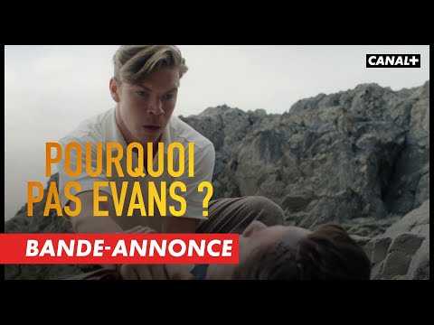 Pourquoi pas Evans ? - Bande-annonce