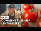 Comment sublimer les tomates en cuisine ?