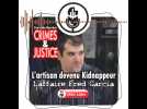 Crimes & justice - L'artisan devenu kidnappeur