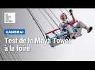 Test de la Maya Tower à la foire de Cambrai